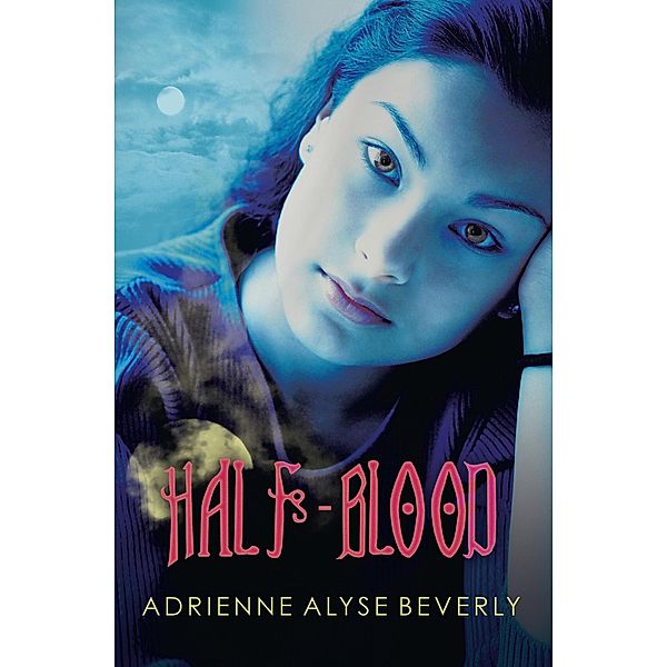 Half-Blood, Adrienne Beverly
