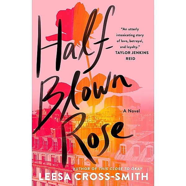Half-Blown Rose, Leesa Cross-Smith
