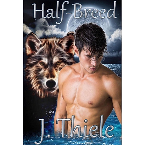 Half-Breed, J. Thiele