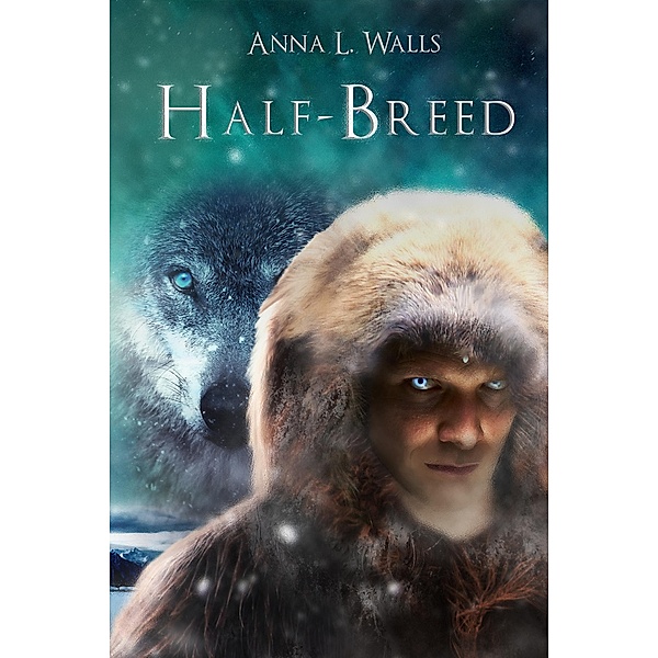 Half-Breed, Anna L. Walls