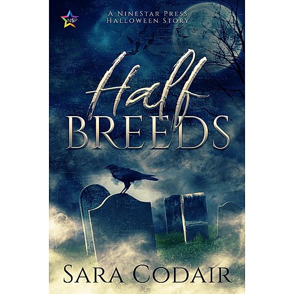 Half Breeds, Sara Codair