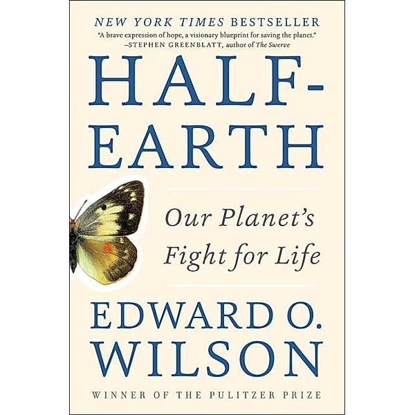 Half-Earth, Edward O. Wilson