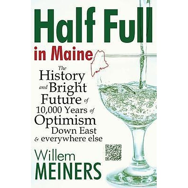 Half Full in Maine, Willem Meiners