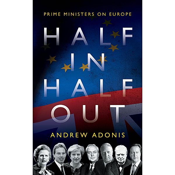 Half In, Half Out, Andrew Adonis