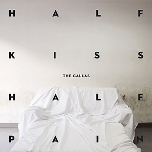 Half Kiss Half Pain (Lp+Mp3/180g) (Vinyl), The Callas