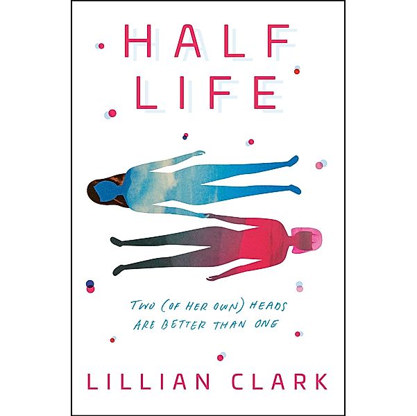 Half Life, Lillian Clark