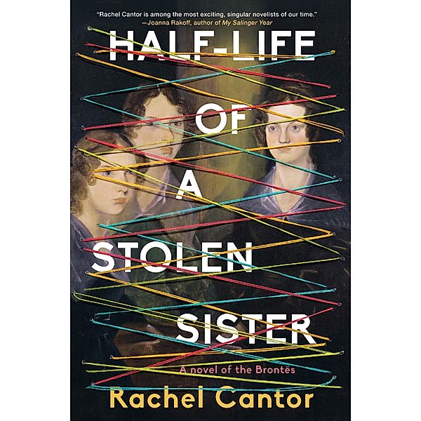 Half-Life of a Stolen Sister, Rachel Cantor