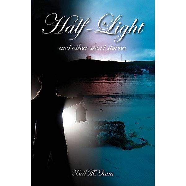 Half-Light, Neil Gunn