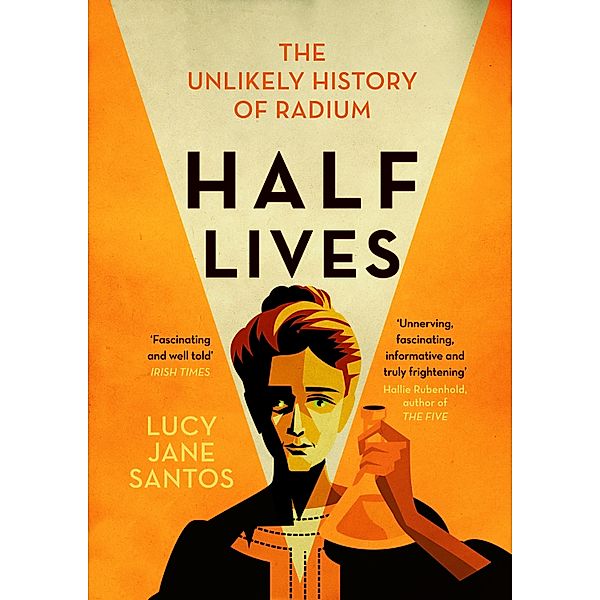 Half Lives, Lucy Jane Santos