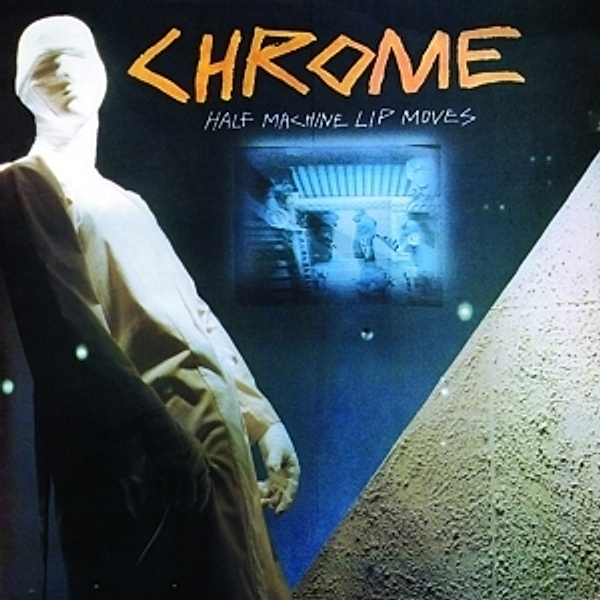 Half Machine Lip Moves (Vinyl), Chrome