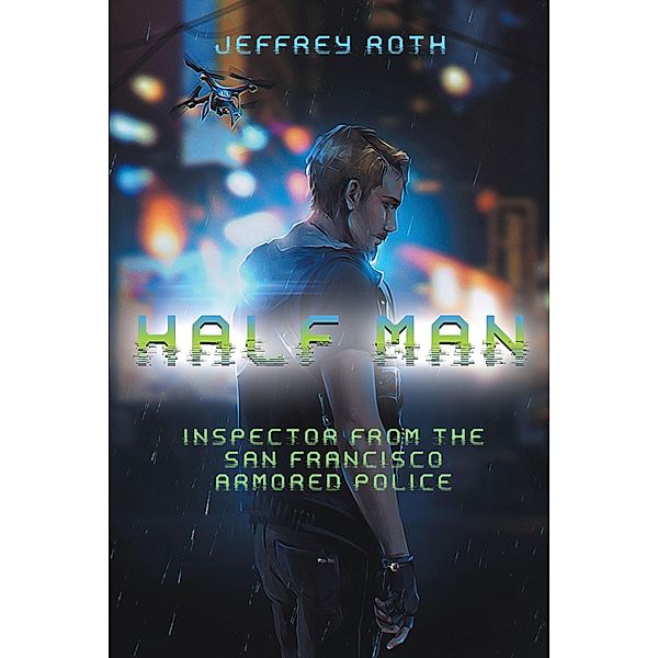 Half Man, Jeffrey Roth