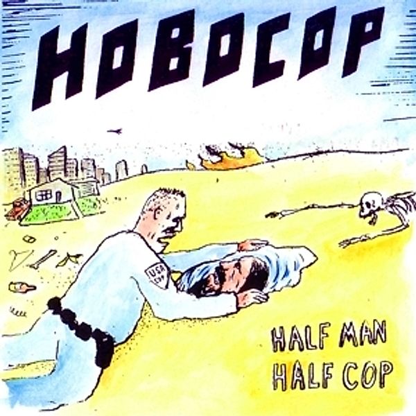 Half Man Half Cop, Hobocop