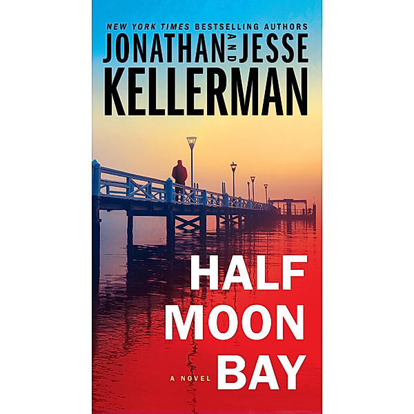 Half Moon Bay, Jonathan Kellerman, Jesse Kellerman