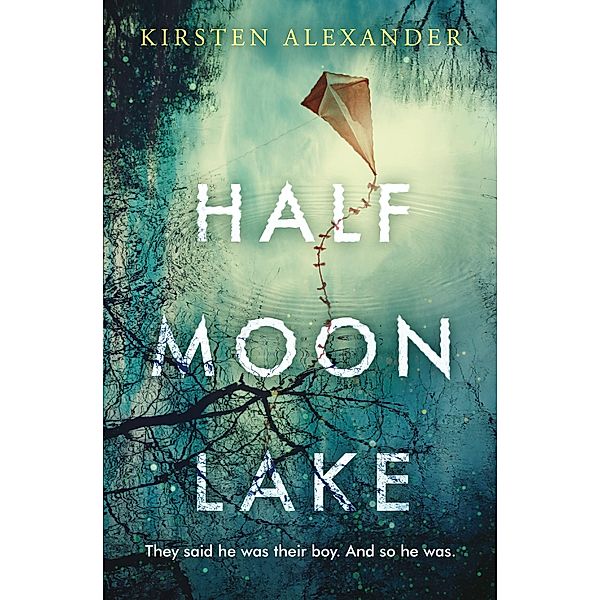 Half Moon Lake / Puffin Classics, Kirsten Alexander