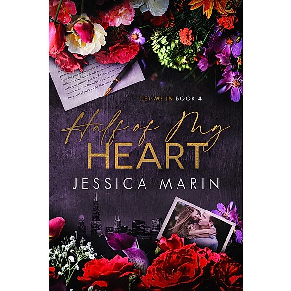 Half of My Heart (Let Me In, #4) / Let Me In, Jessica Marin