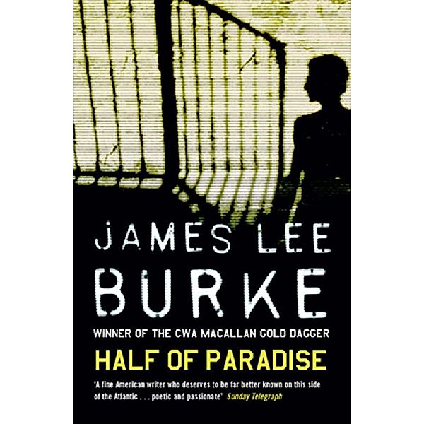 Half of Paradise, James Lee Burke