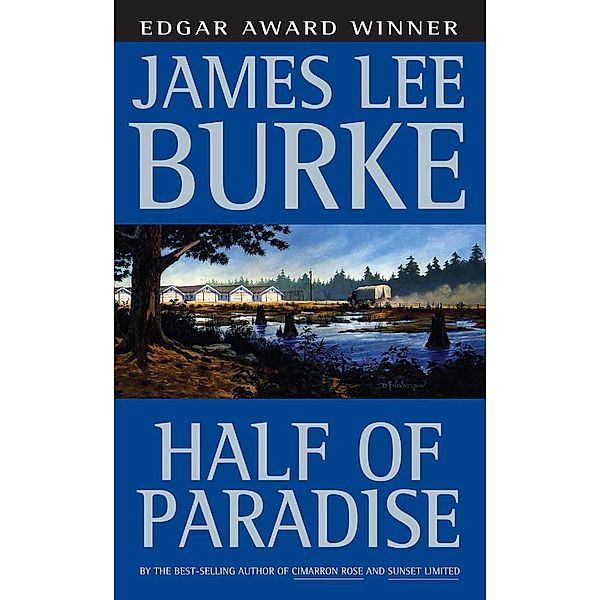 Half of Paradise, James Lee Burke