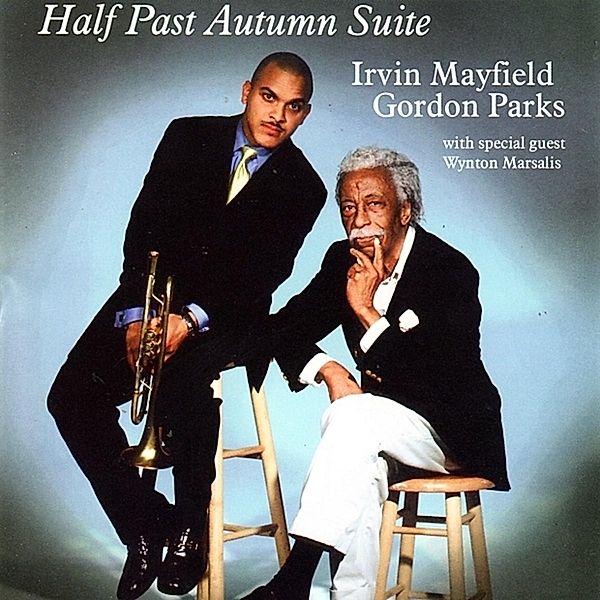 Half Past Autumn Suite, Irvin Mayfield & Friends