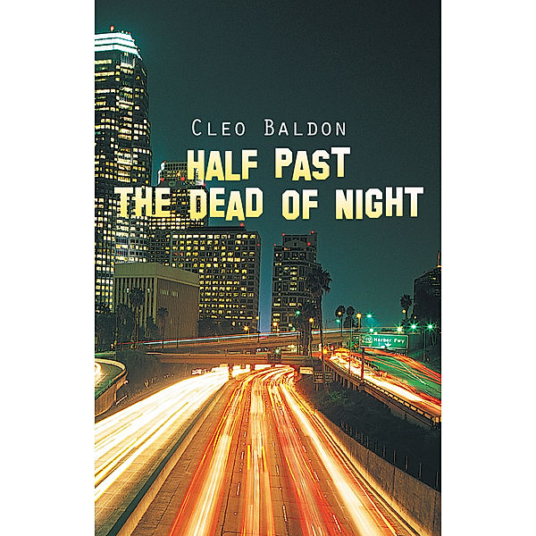 Half Past the Dead of Night, Cleo Baldon