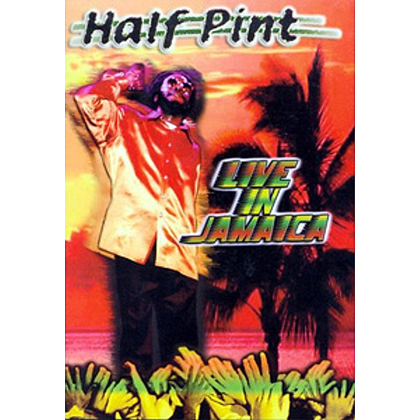 Half Pint - Live In Jamaika, Half Pint