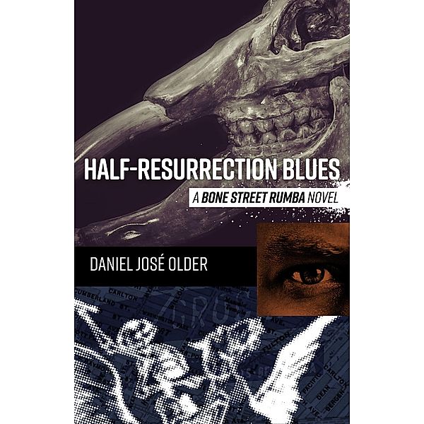 Half-Resurrection Blues / JABberwocky Literary Agency, Inc., Daniel Jose Older