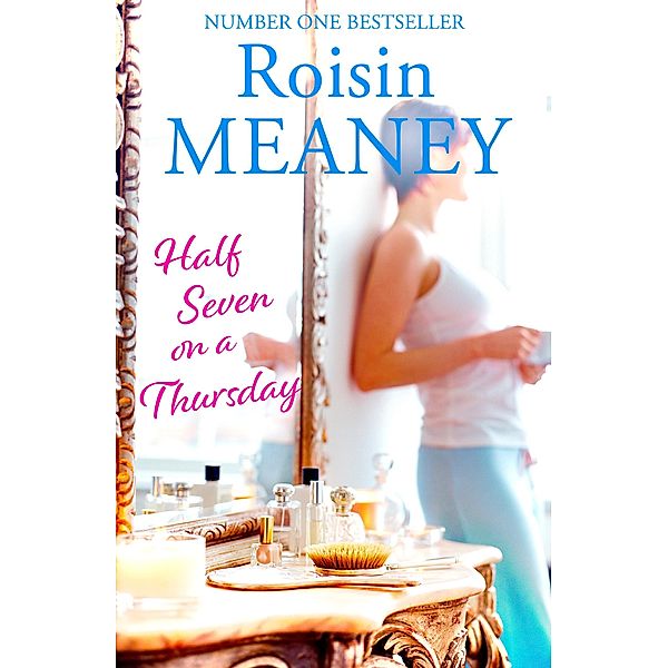 Half Seven on a Thursday, Roisin Meaney