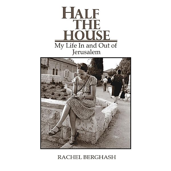 Half the House, Rachel Berghash