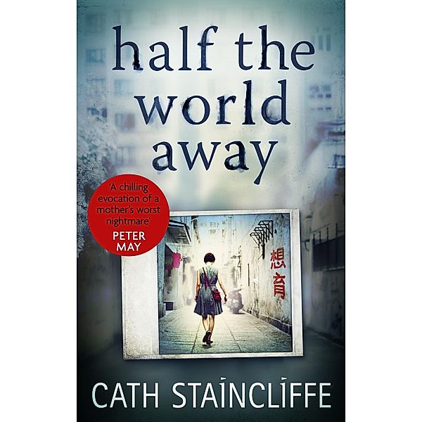 Half the World Away, Cath Staincliffe