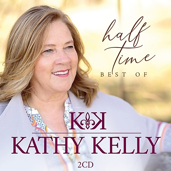 Half Time-Best Of, Kathy Kelly
