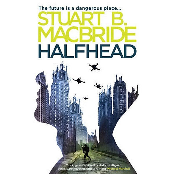Halfhead, Stuart B. MacBride