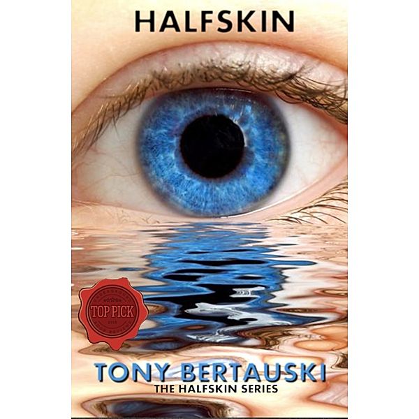 Halfskin, Tony Bertauski