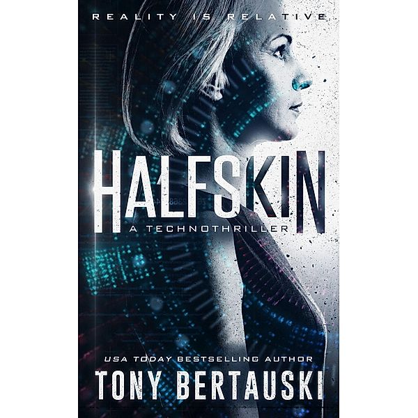 Halfskin / Halfskin, Tony Bertauski