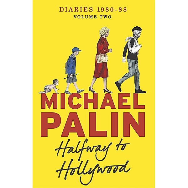 Halfway To Hollywood, Michael Palin