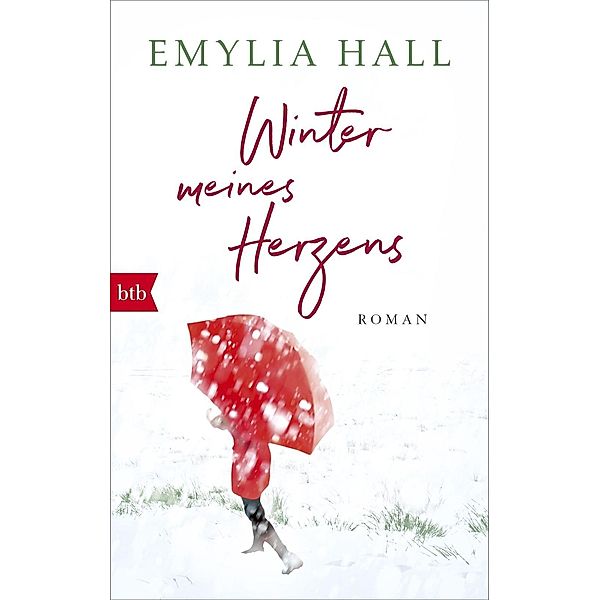 Hall, E: Winter meines Herzens, Emylia Hall