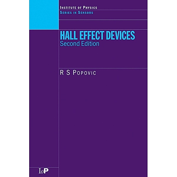 Hall Effect Devices, R. S. Popovic