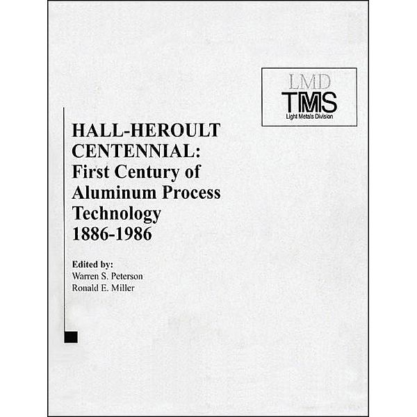 Hall-Heroult Centennial