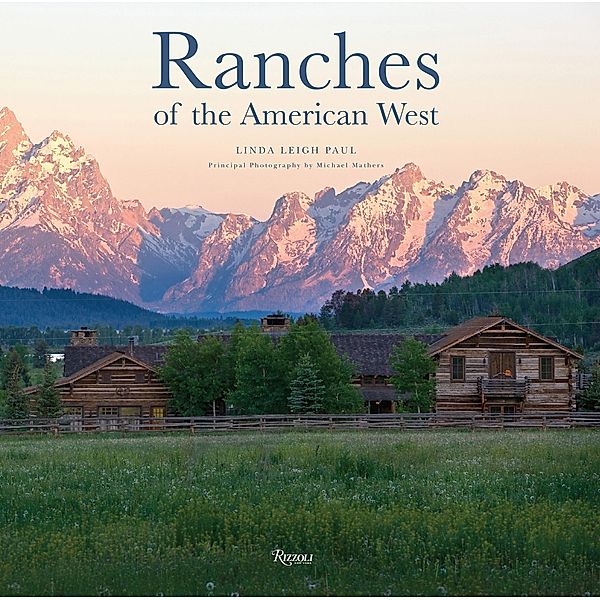 Hall, L: Ranches of the American West, LINDA HALL