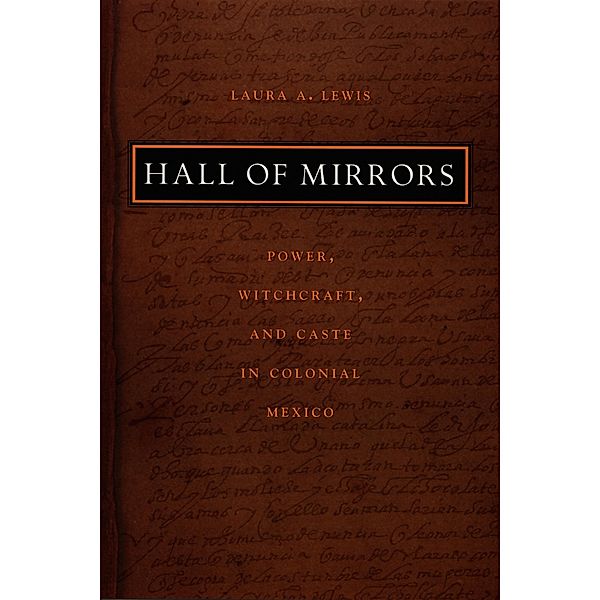 Hall of Mirrors / Latin America Otherwise, Lewis Laura A. Lewis