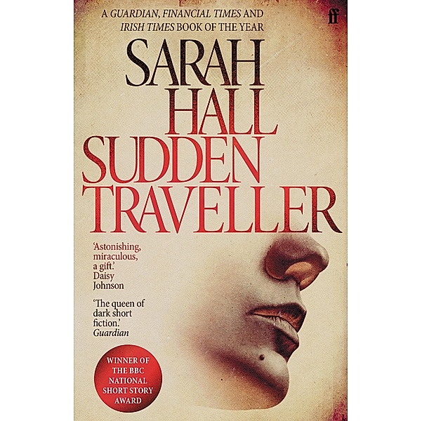 Hall, S: Sudden Traveller, Sarah Hall