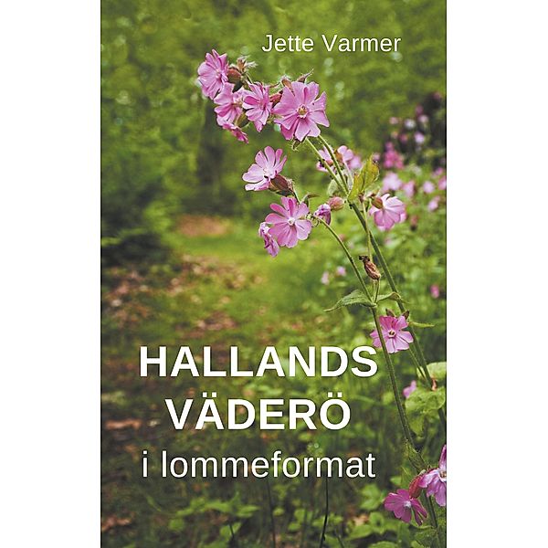 Hallands Väderö i lommeformat, Jette Varmer