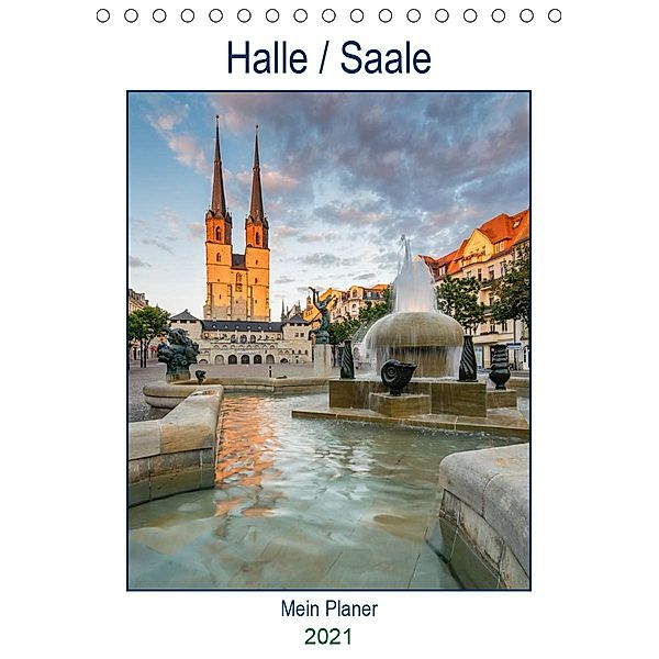 Halle-Saale - Mein Planer (Tischkalender 2021 DIN A5 hoch), Martin Wasilewski