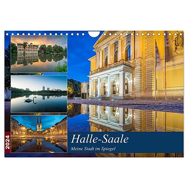 Halle-Saale - Meine Stadt im Spiegel (Wandkalender 2024 DIN A4 quer), CALVENDO Monatskalender, Martin Wasilewski