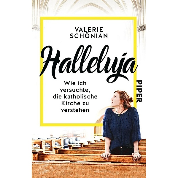 Halleluja, Valerie Schönian