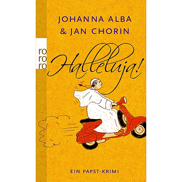 Halleluja! / Papst Petrus Bd.1, Johanna Alba, Jan Chorin