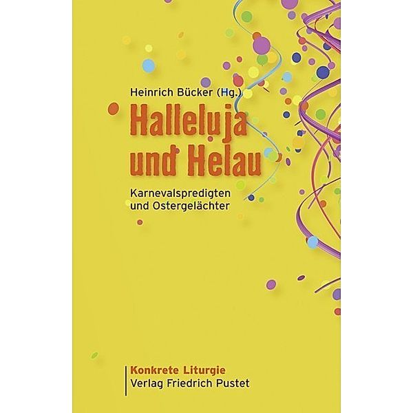 Halleluja und Helau