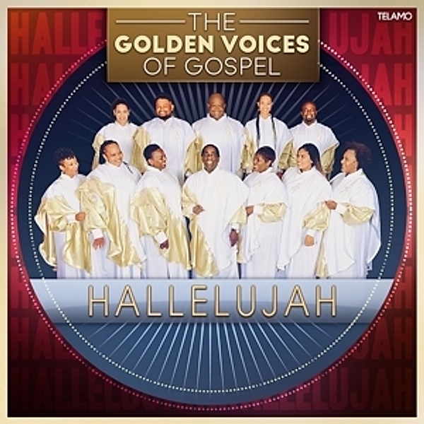 Hallelujah, The Golden Voices Of Gospel