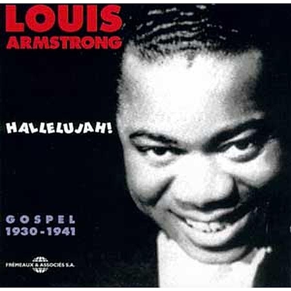 Hallelujah! Gospel 1930-1941, Louis Armstrong