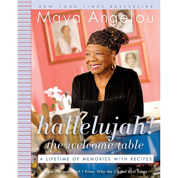 Hallelujah! The Welcome Table, Maya Angelou