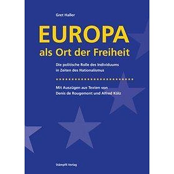 Haller, G: Europa als Ort der Freiheit, Gret Haller