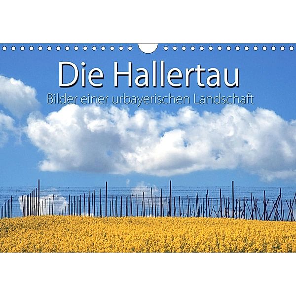 Hallertau (Wandkalender 2021 DIN A4 quer), Max Watzinger - traumbild